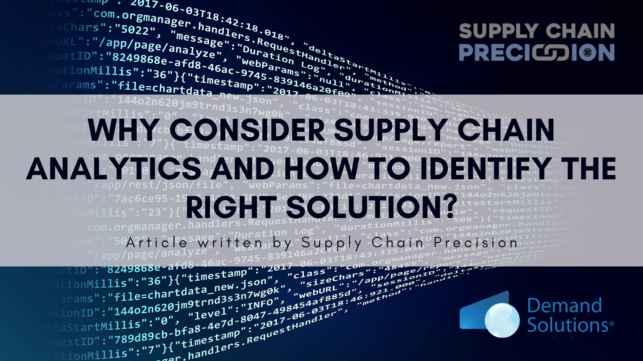 Why Consider Supply Chain Analytics and how to identify the right solution?